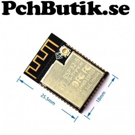 Ai-Thinker ESP32-S 2.4G WiFi+BT BLE SoC. Antenn PCB och IPEX